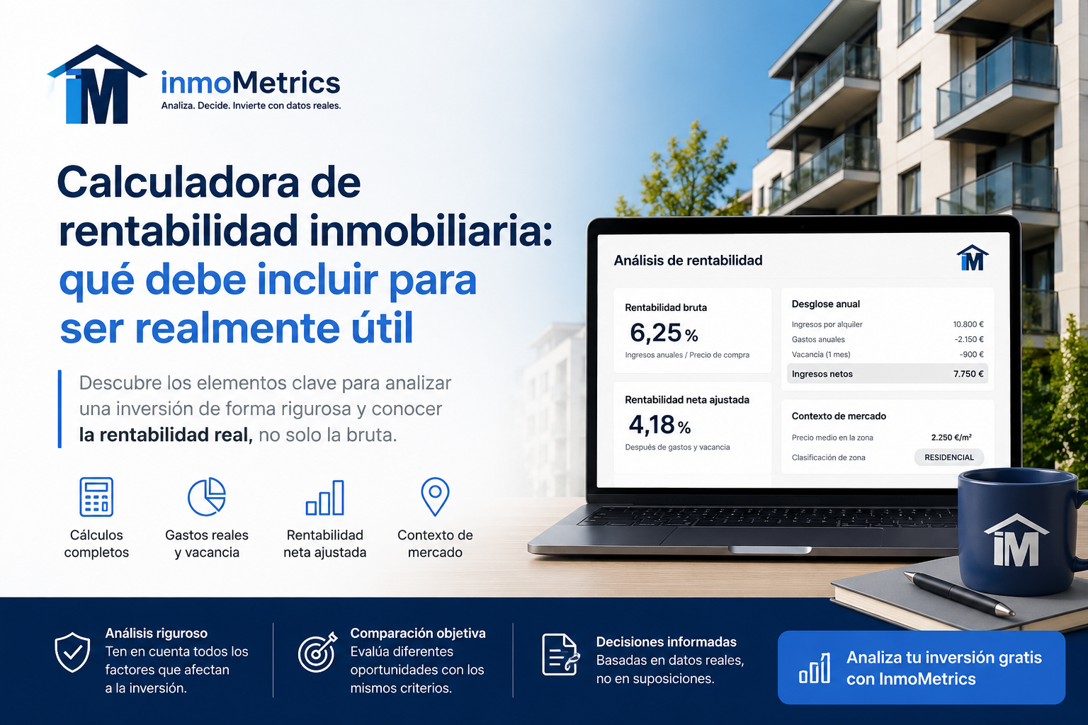 Calculadora de rentabilidad inmobiliaria: qué debe incluir para ser realmente útil